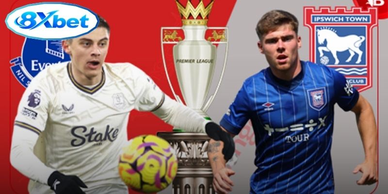 Nhận Định Ngoại Hạng Anh: Everton vs Ipswich Town 21:00 (19/09/2026) - Luckymoro88