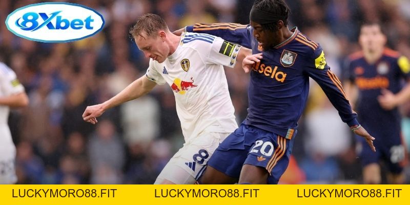 Nhận Định Ngoại Hạng Anh: Leeds United vs Newcastle United 02:00 (15/09/2026) - Luckymoro88